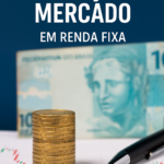 Venda Marcação a Mercado Renda Fixa: Entenda Como Maximizar Seus Investimentos